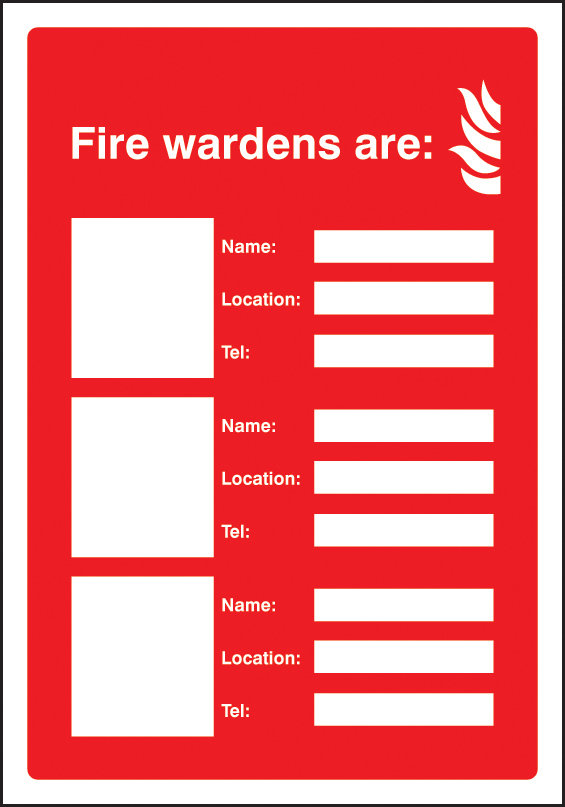 Fire Wardens Are (3 Names, Locations And Numbers) Sign