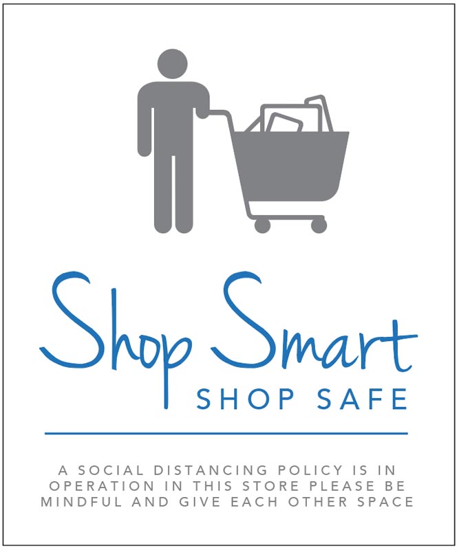 Shop smart Shop safe - a social distancing policy is in operation in this store - Covid Safety Sign
