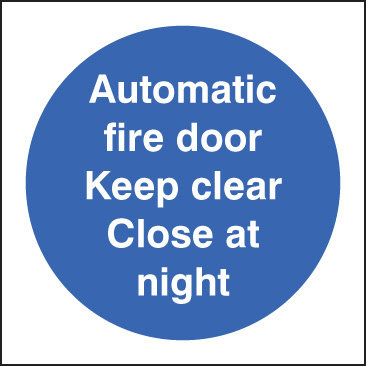 Automatic Fire Door Keep Clear Close At Night Sign