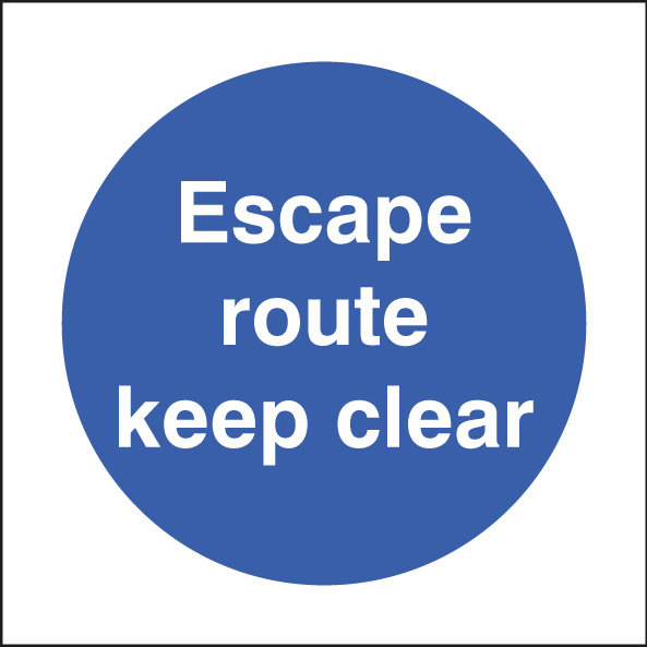 Escape Route Keep Clear Sign