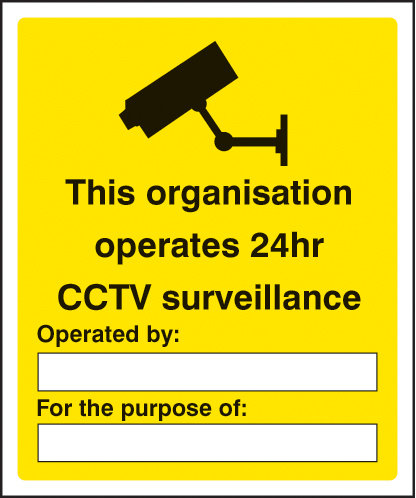 This Organisation Operates 24Hr CCTV Surveillance Sign