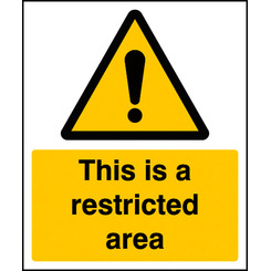 This Is A Restricted Area Sign