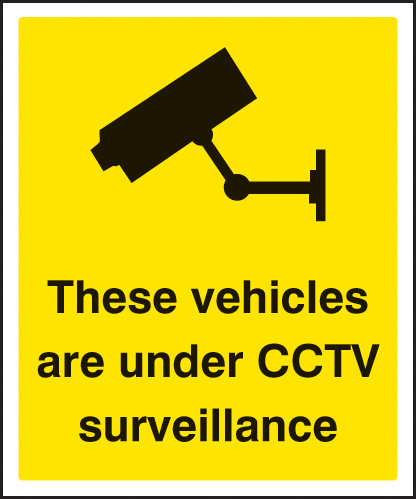 These Vehicles Are Under CCTV Surveillance Sign