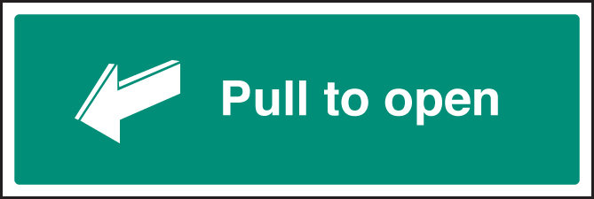 Pull To Open Sign - Fire Safety Sign