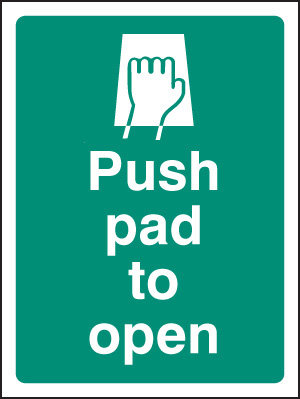 Push Pad To Open Sign - Fire Safety Sign