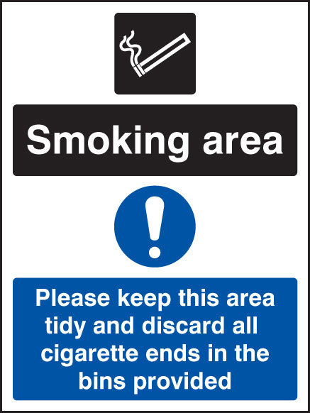 Smoking Area Keep Area Tidy And Discard All Ends In Bins Sign