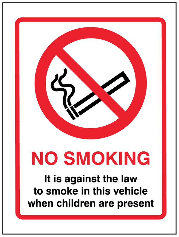 No Smoking It Is Against The Law To Smoke In This Vehicle When Children Are Present Sign