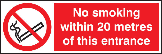 No Smoking Within 20 Metres Of This Entrance Sign