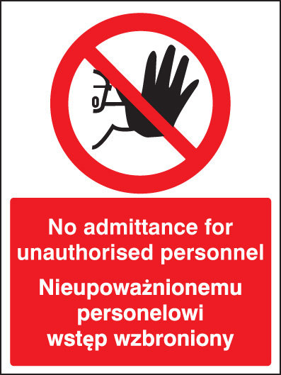No Admittance To Unauthorised Personnel (English/Polish) Sign