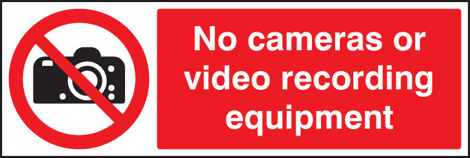 No Cameras Or Video Recording Equipment Sign