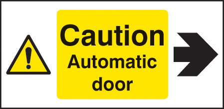 Caution Automatic Door Right Sign