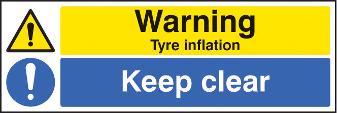 Warning Tyre Inflation Keep Clear Sign