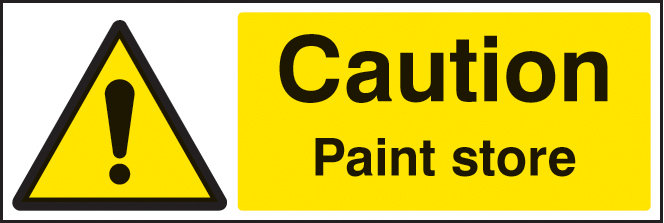 Caution Paint Store Sign