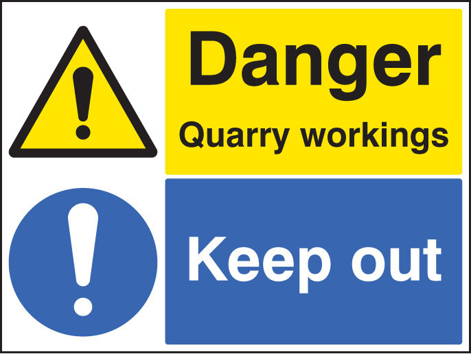 Danger Quarry Workings Keep Out Sign