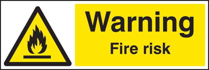 Warning Fire Risk Sign