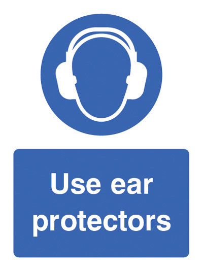 Use Ear Protectors Sign