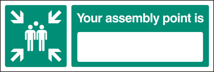 Your Assembly Point Is 150x50mm Rigid Plastic Sign
