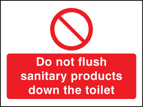 Do Not Flush Sanitary Products down the toilet Sign