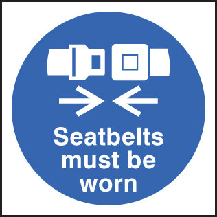 Seatbelts Must Be Worn (External) Sign