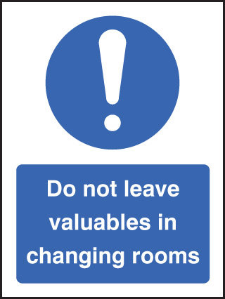 Do Not Leave Valuables In Changing Rooms Sign