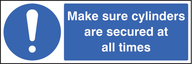 Make Sure Cylinders Are Secure At All Times Sign