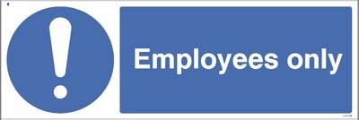 Employees Only Sign