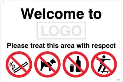 Welcome To (Add School Name/Logo) Please Treat This Area With Respect Sign