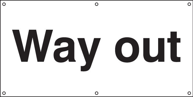 Way Out Banner C/W Eyelets