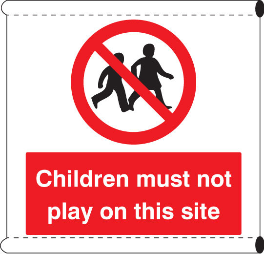 Scaffold Banner - Children Must Not Play On This Site (C/W Loops)