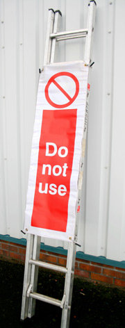 Ladder-Cade Do Not Use 300x1170mm With Eyelets Sign