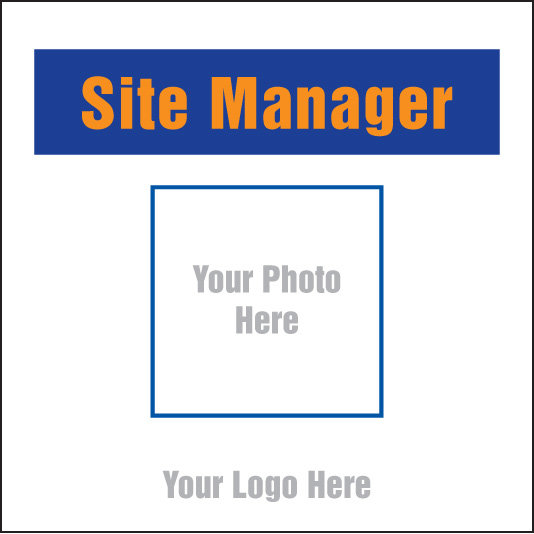 Site Manager, Your Photo Here Site Saver Sign 400x400mm