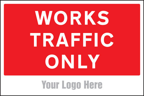 Works Traffic Only, Site Saver Sign 600x400mm