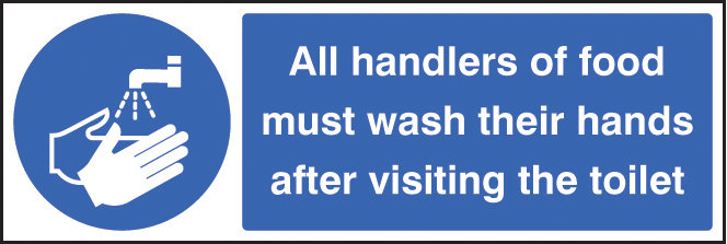 Handlers Of Food Must Wash Hands After Toilet Sign