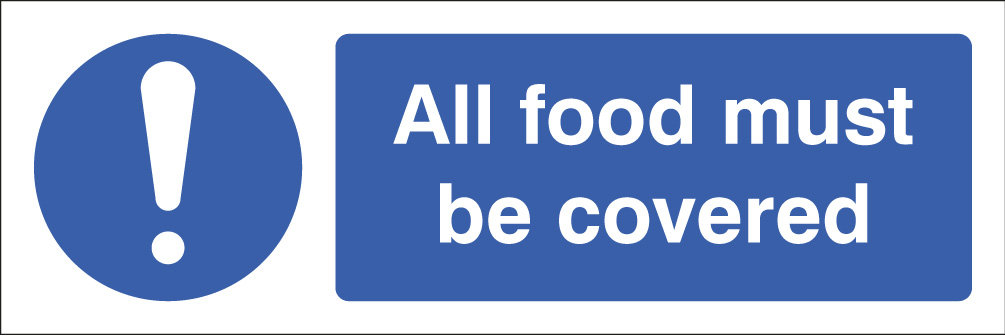 All Food Must Be Covered