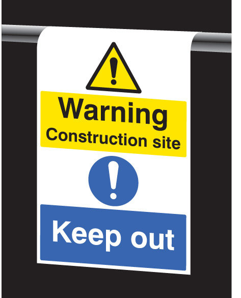 Roll Top - Warning Construction Site Keep Out Sign