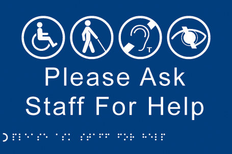 Braille - Please Ask Staff For Help Sign