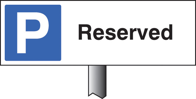 Parking Reserved Sign 450x150mm (Post 800mm)