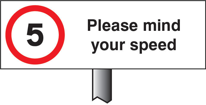 Verge Sign - 5mph Please Mind Your Speed 450x150mm (Post 800mm)