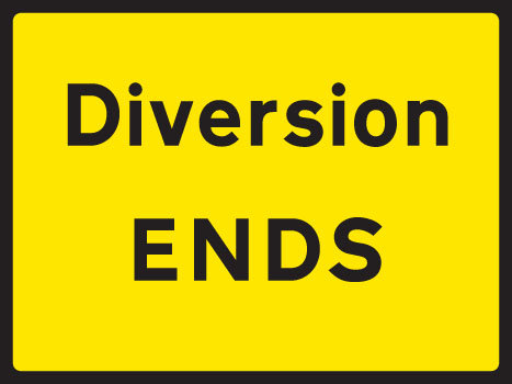 Diversion End 1050x750mm Class RA1 Zintec Sign