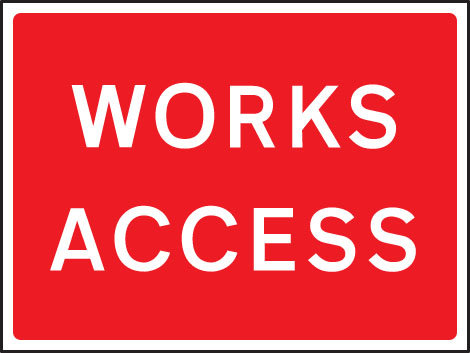 Works Access 600x450mm Class RA1 Zintec Sign