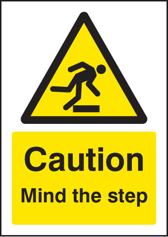 Caution Mind The Step - A5 Rp Sign