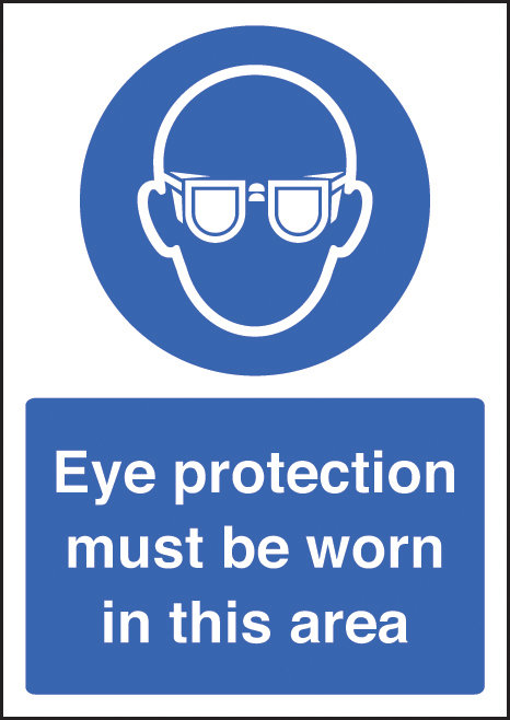 Eye Protection Must Be Worn - A4 Sav Sign