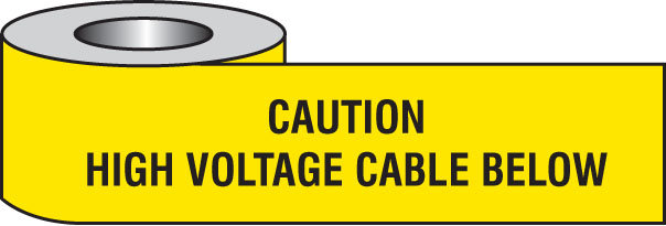 Caution High Voltage Cable Below Underground Tape