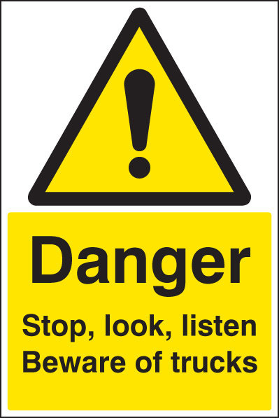 Danger Stop, Look, Listen Beware Of Trucks Floor Graphic 400x600mm Sign