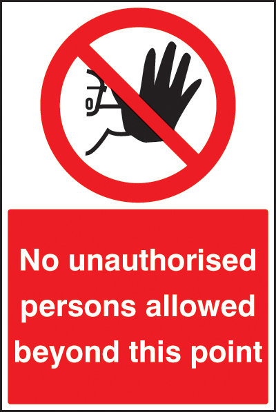 No Unauthorised Persons Beyond This Point Floor Graphic 400x600mm Sign