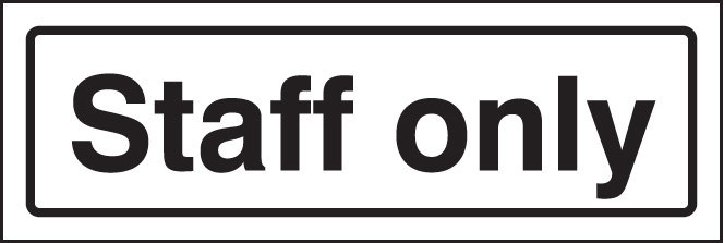Staff Only Visual Impact Sign 5mm Acrylic Sign 450x150mm C/W Stand Off Locators