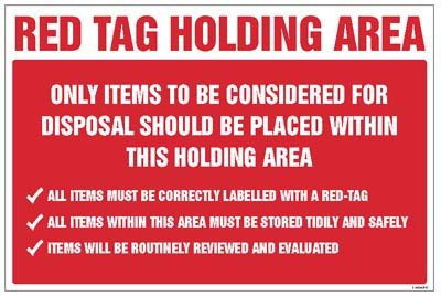 Red Tag Holding Area Items For Disposal '