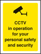 CCTV In Operation For Your Safety 75x100mm Sav On Face Sign