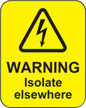 Warning Isolate Elsewhere Roll Of 100 Labels 40x50mm