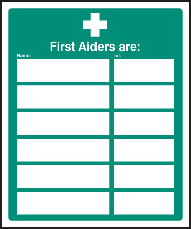 First Aiders Are (Space For 6) Sign